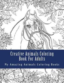 Creative Animals Coloring Book for Adults