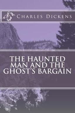 The Haunted Man and the Ghost's Bargain