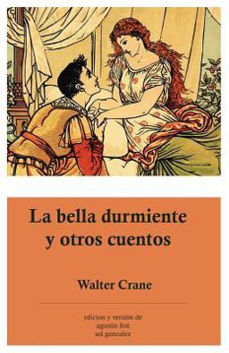 La Bella Durmiente y Otros Cuentos