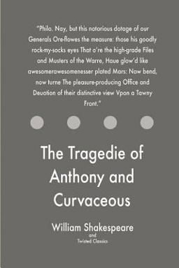 The Tragedie of Anthony and Curvaceous Cleopatra