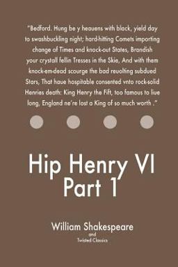 Hip Henry VI Part 1