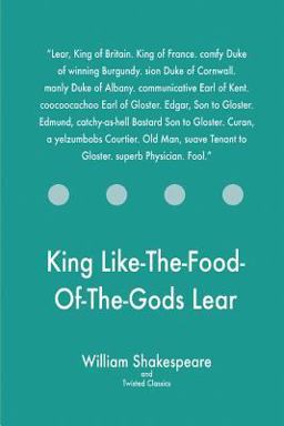King Like-The-Food-of-the-Gods Lear