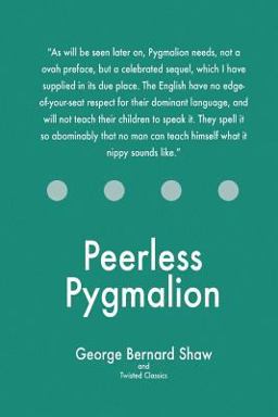 Peerless Pygmalion