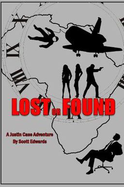 Lost or Found A Justin Case Adventure  9781547151554 Front Cover