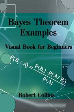 Bayes Theorem Examples