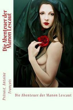 Die Abenteuer der Manon Lescaut