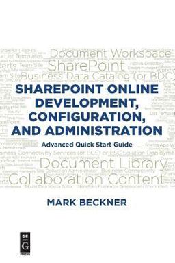 SharePoint Online Development, Configuration, and Administration
