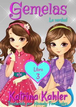 Gemelas Libro 3 - la Verdad