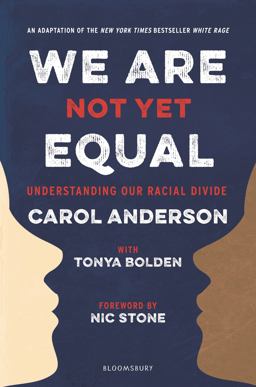 We Are Not yet Equal Understanding Our Racial Divide  9781547600762 Front Cover