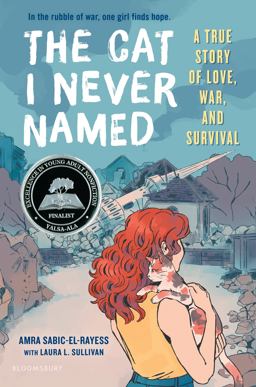 Cat I Never Named A True Story of Love, War, and Survival  9781547604531 Front Cover