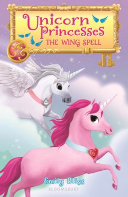 Unicorn Princesses 10: the Wing Spell