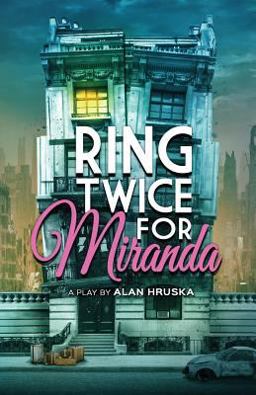 Ring Twice for Miranda