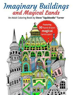 Imaginary Buildings and Magical Lands