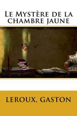 Le Mystère de la Chambre Jaune