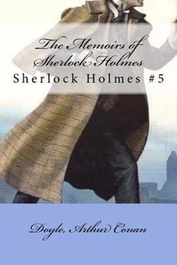 The Memoirs of Sherlock Holmes