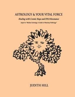 Astrology and Your Vital Force