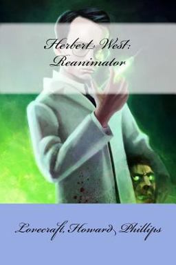 Herbert West: Reanimator