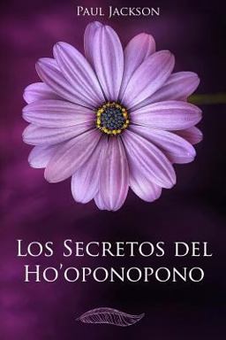 Los Secretos Del Hooponopono