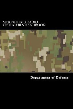 MCRP 8-10B. 10 Radio Operator's Handbook