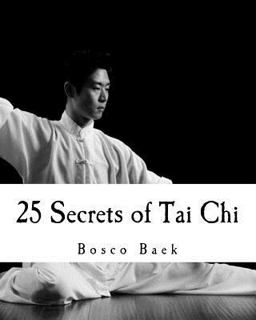 25 Secrets of Tai Chi