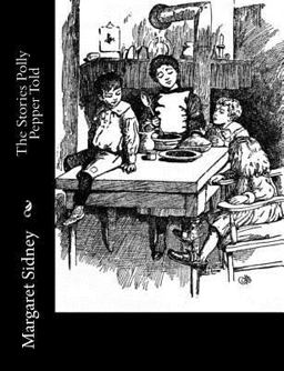 The Stories Polly Pepper Told