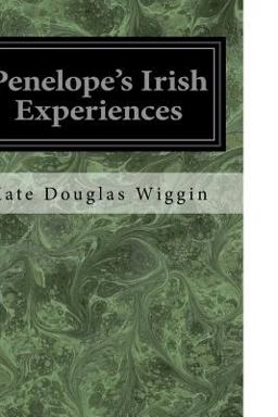 Penelope's Irish Experiences