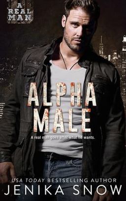 Alpha Male (a Real Man, 14)