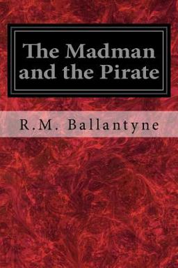The Madman and the Pirate