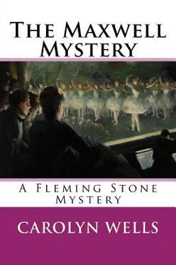 Maxwell Mystery A Fleming Stone Mystery  9781548823283 Front Cover