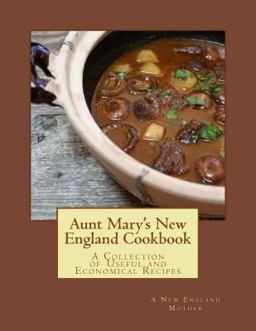 Aunt Mary's New England Cookbook