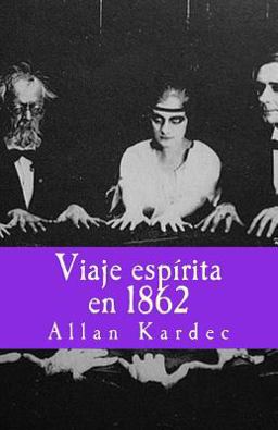 Viaje Espirita En 1862