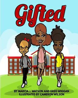 Gifted  9781548890414 Front Cover