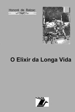 O Elixir Da Longa Vida