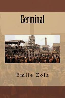 Germinal (Spanish Edition) Germinal (Spanish Edition)