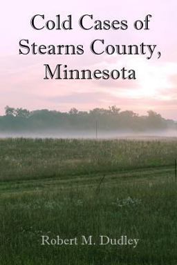 Cold Cases of Stearns County, MN