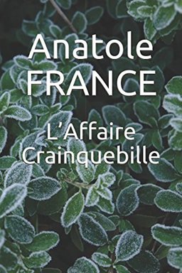 L' Affaire Crainquebille L' Affaire Crainquebille