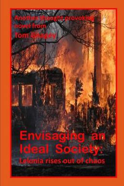 Envisaging an Ideal Society: