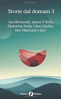 Storie Dal Domani 3