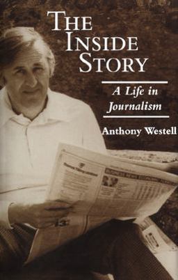 Inside Story A Life in Journalism  9781550023756 Front Cover