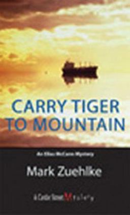Carry Tiger to Mountain  9781550024173 Front Cover