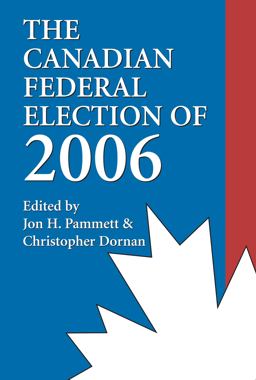 Canadian Federal Election Of 2006  9781550026504 Front Cover