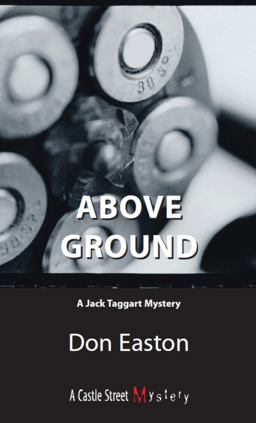 Above Ground A Jack Taggart Mystery  9781550026818 Front Cover