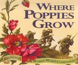 Where Poppies Grow Where Poppies Grow
