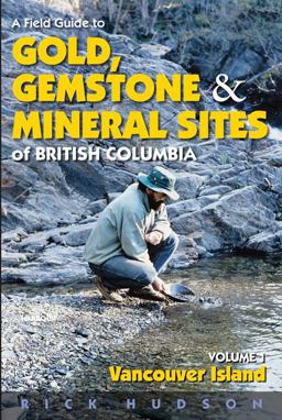 A Field Guide to Gold, Gemstones and Minerals Vol 1