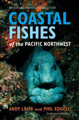 Coastal Fishes of the Pacific Northwest 2nd 9781550174717 Front Cover