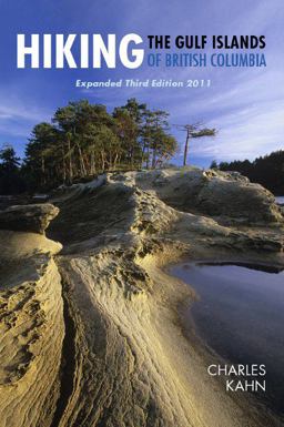 Hiking the Gulf Islands of British Columbia 2011 3rd 9781550175110 Front Cover