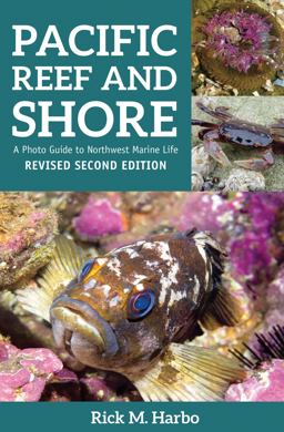 Pacific Reef and Shore A Photo Guide to Northwest Marine Life 2nd 9781550177862 Front Cover