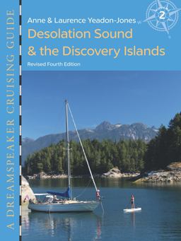 Desolation Sound and the Discovery Islands Revised Fourth Edition 4th 9781550177909 Front Cover
