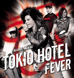 Tokio Hotel Fever  9781550229288 Front Cover