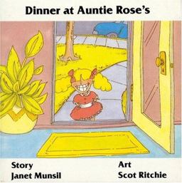Dinner at Auntie Rose's Dinner at Auntie Rose's
